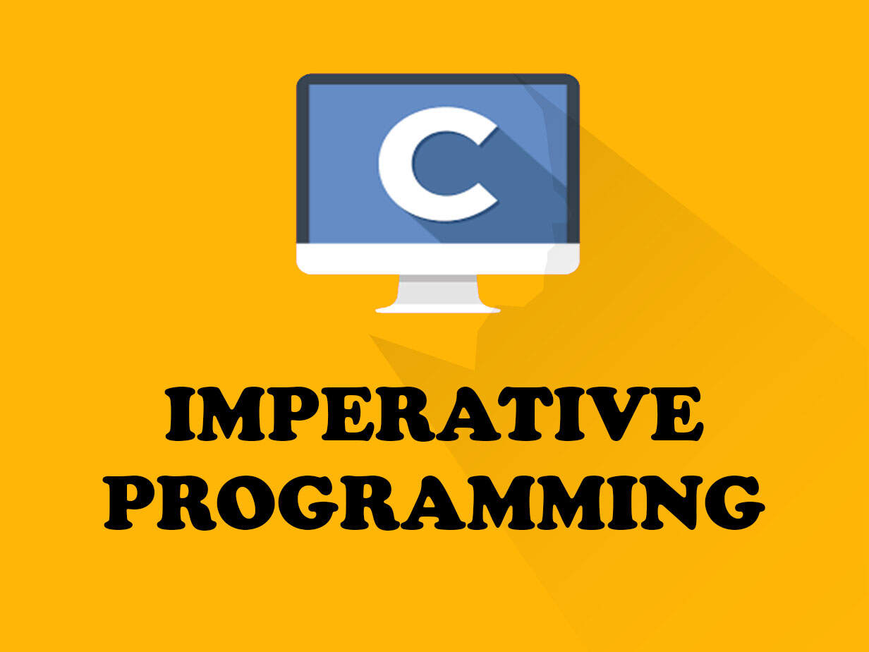 IMPERATIVE PROGRAMMING