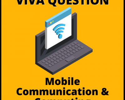 Mobile Communication and Computing Viva Question