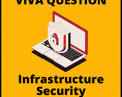 Infrastructure Security Viva Questions