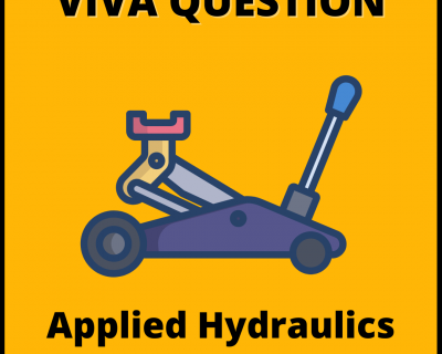 Applied Hydraulics Viva Question