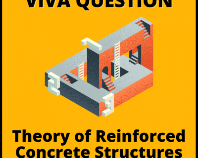Theory of Reinforced Concrete Structures Viva Question