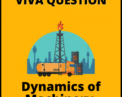Dynamics of Machinery Viva Questions