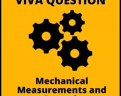 Mechanical Measurements and Controls Viva Questions