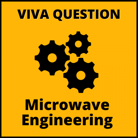 Microwave Engineering Viva Questions