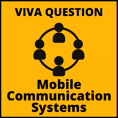 Mobile Communication Systems Viva Questions