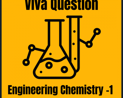 Engineering Chemistry 1 Viva Question