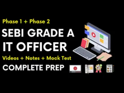 SEBI GRADE A 2025 – IT [ Phase 1 + Phase 2 ]